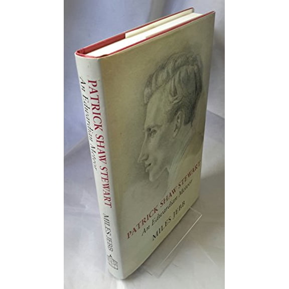 Pre-Owned Patrick Shaw Stewart: An Edwardian Meteor (Hardcover) 1904349773 9781904349778