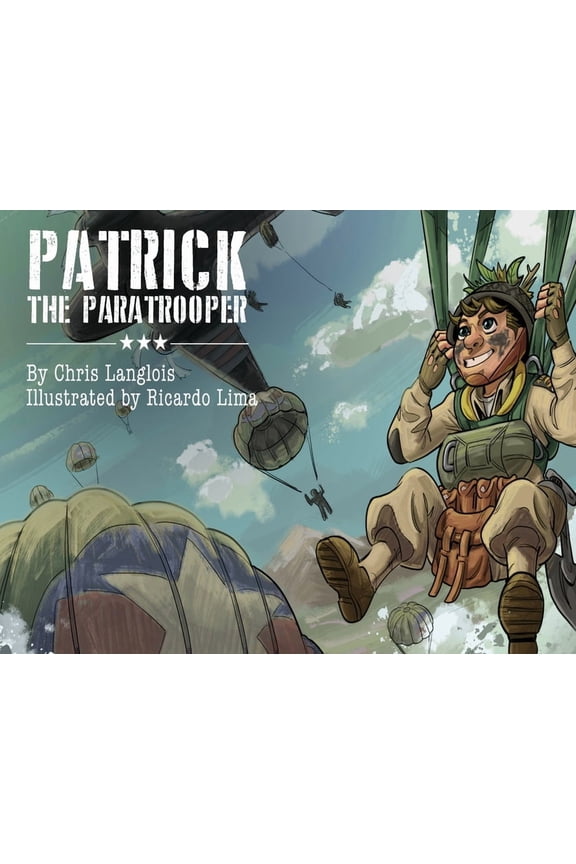 Patrick the Paratrooper, (Paperback)