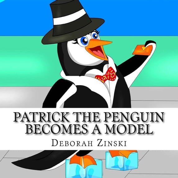 Patrick the Penguin becomes a Model, (Paperback)