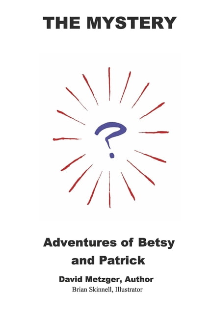 Patricks Adventures The Mystery, (Paperback)