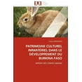 thumbnail image 1 of Patrimoine Culturel Immateriel Dans Le Developpement Du Burkina Faso (Paperback), 1 of 1