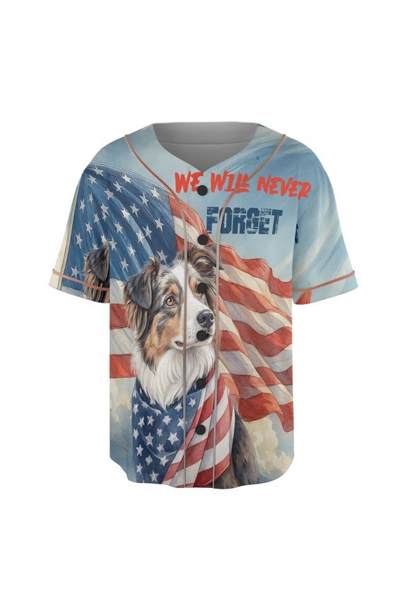 Patriot Australian Shepherd We Will Never Forget Patriotic Remembrance Day All Over Print 3D Baseball Shirt Aussie Dog Lover Gifts Softball Sport - 12014