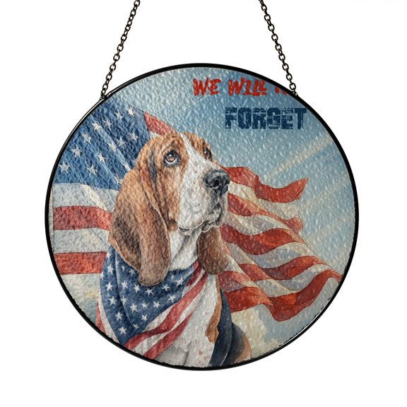 Patriot Basset Hound We Will Never Forget Patriotic Remembrance Day Stained Glass Suncatcher Bassets Dog Breed Lovers Gifts Idea Window Hanging Sign Decor - 12014