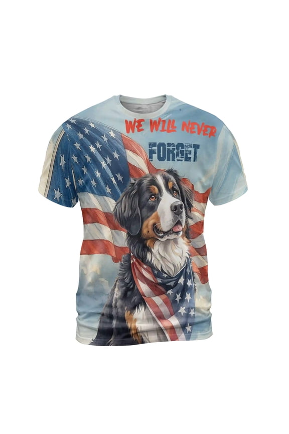 Patriot Bernese Mountain Dog We Will Never Forget Patriotic Remembrance Day All Over Print 3D Shirt Unisex Merch Berner Lover Gifts - 12014