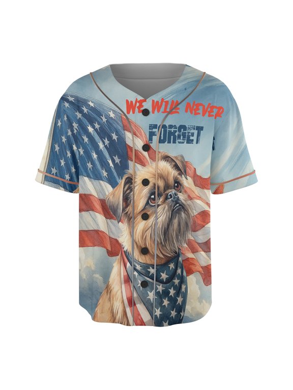 Patriot Brussels Griffon We Will Never Forget Patriotic Remembrance Day All Over Print 3D Baseball Shirt Griff Dog Lover Softball Sport - 12014