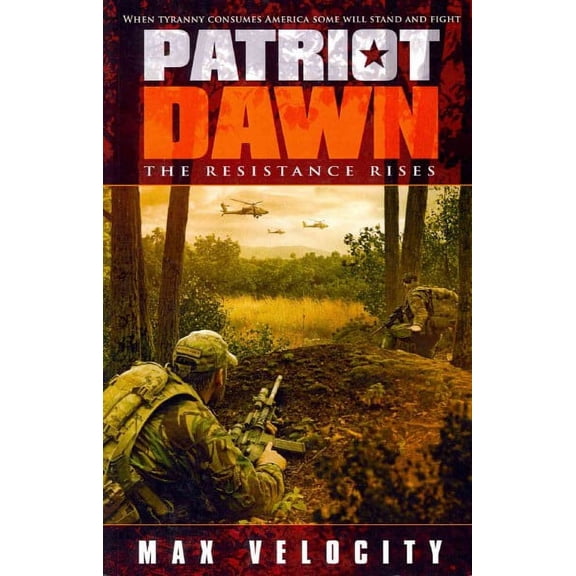 Patriot Dawn: The Resistance Rises (Paperback)