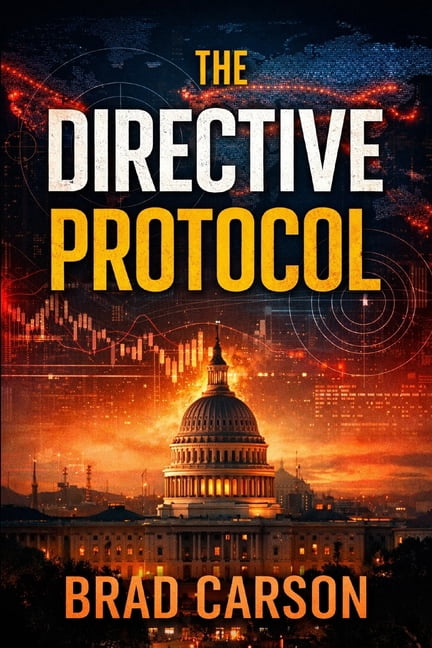 Patriot Files The Directive Protocol: A Political Thriller About AI, National Security, and Who Controls the Truth, Book 6, (Paperback)