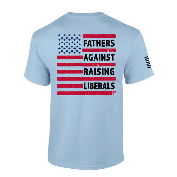 Patriot Pride Mens Humorous Political Fathers Against Raising Liberals Short Sleeve T-Shirt, Dad Gift for Father's Day, Light Blue-4X-Large