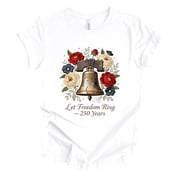 Patriot Pride Reckless Patriot Women s Graphic T-Shirt - Let Freedom Ring   250th Anniversary Floral Liberty Bell Print, White, Small