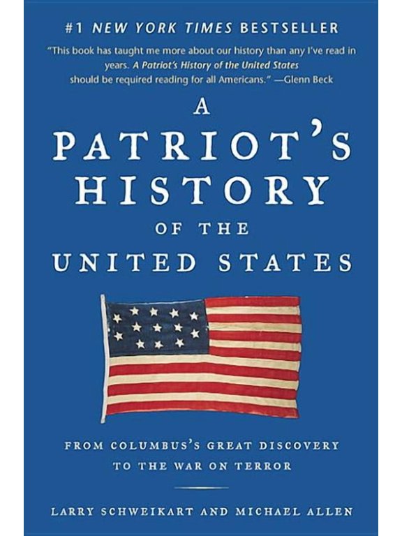 A Patriot's History of the United States (Paperback)
