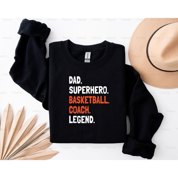 Patriot83 Dad Superhero, Basketball Coach Legend, For Coach T-Shirt, SW, Hoodie, for Unisex, up to size 5XL.