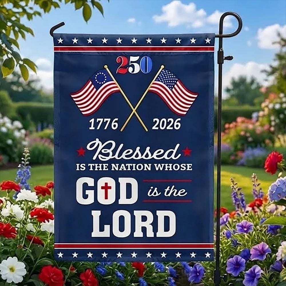 Patriotic 250 Years of America Blessed Nation 1776 - 2026 Flag 12x18 POLE NOT INCLUDED Garden Flag