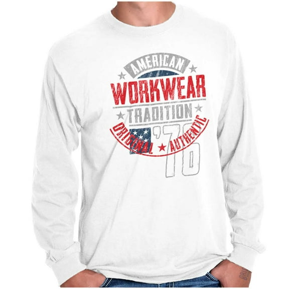 Patriotic American Workwear Tradition Long Sleeve TShirt Men Women Brisco Brands X