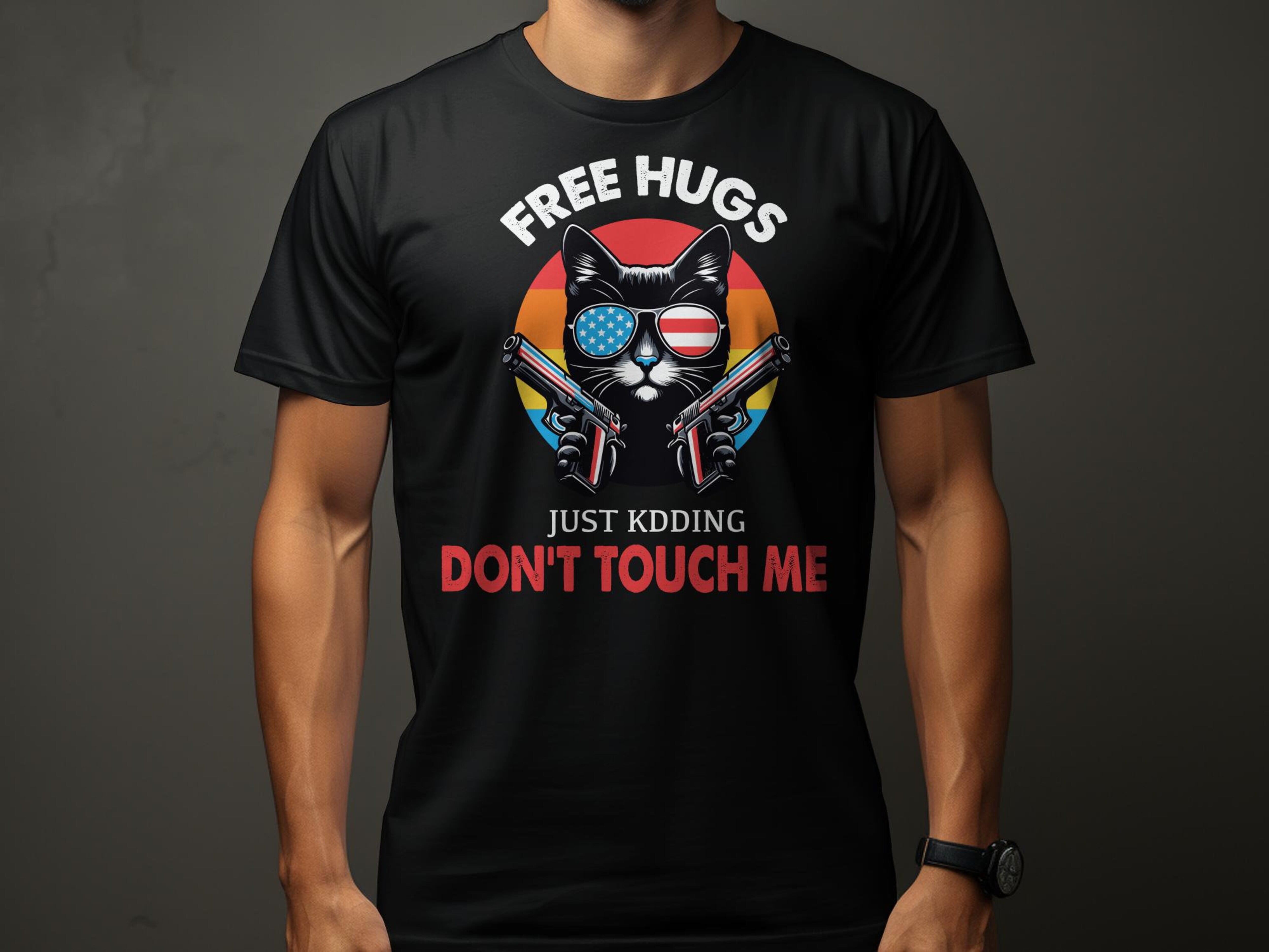 Patriotic Cat T-Shirt, Free Hugs Just Kidding Don't Touch Me, Funny Cat