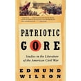 thumbnail image 1 of Patriotic Gore: Studies in the Literature of the American Civil War, (Paperback), 1 of 3