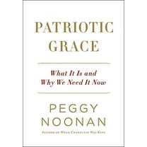 Pre-Owned Patriotic Grace: What It Is and Why We Need It Now (Hardcover) 0061735825 9780061735820