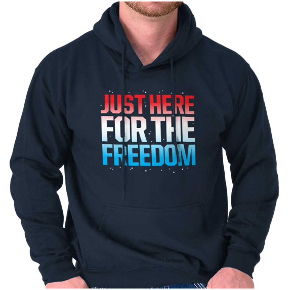 Patriotic Just Here For The Freedom Hoodie Sweatshirt Women Men Brisco Brands M