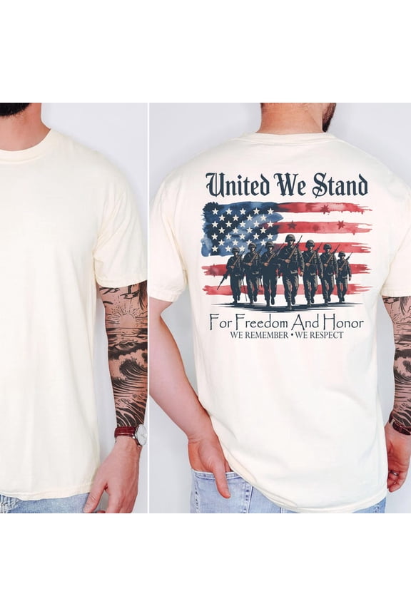 Patriotic Military Shirt, United We Stand Tee, Veteran Support Shirt, Freedom and Honor Shirt, American Flag Comfort Colors