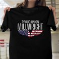 thumbnail image 1 of Patriotic Proud American Millwright Trade Union Metalworker Labor Work T-Shirt Unisex, up to 5XL, 1 of 3