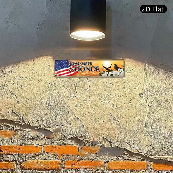 Patriotic Remember and Honor Metal Wall Art, 4x16 Inch Aluminum Sign with American Flag Design, 1pc Horizontal Decorative Plaque for Indoor and Outdoor Home Wall Decor