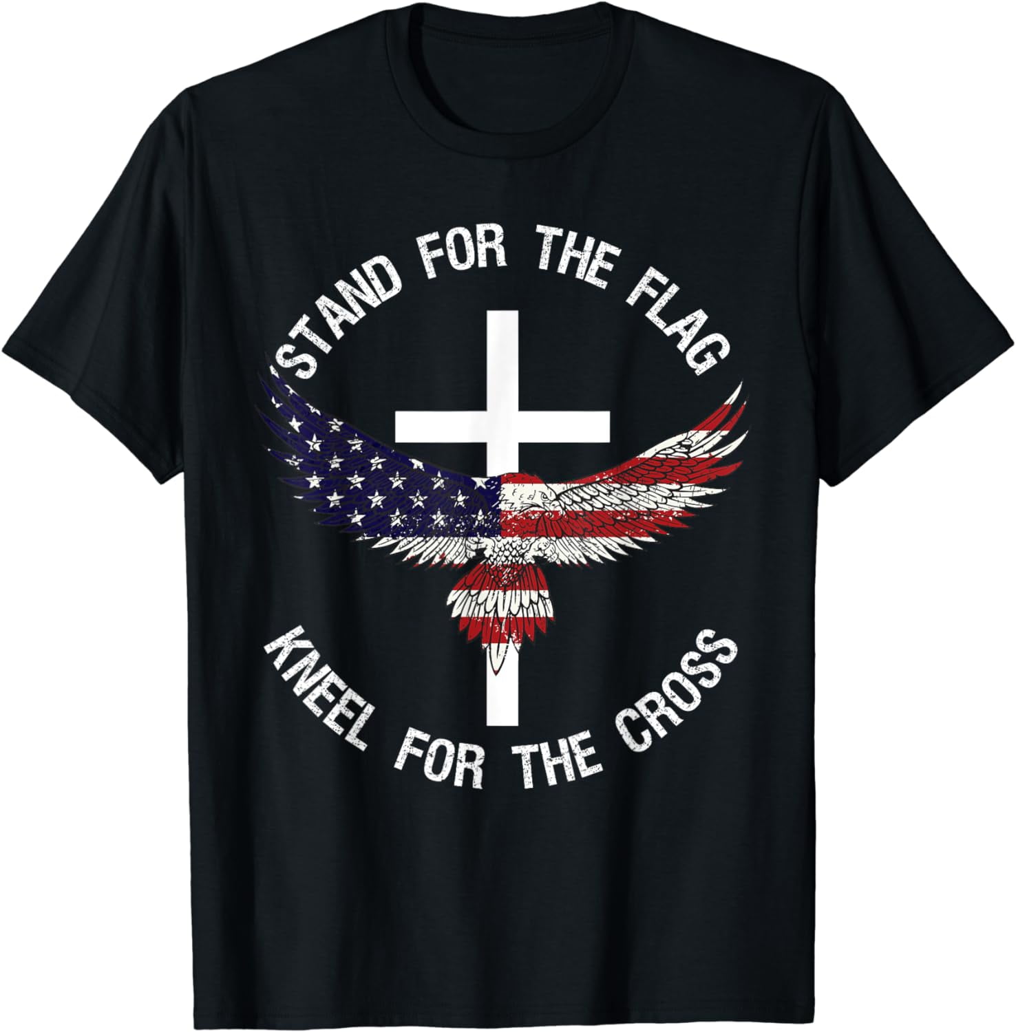 Patriotic Stand For The Flag Kneel For The Cross Shirt T-Shirt
