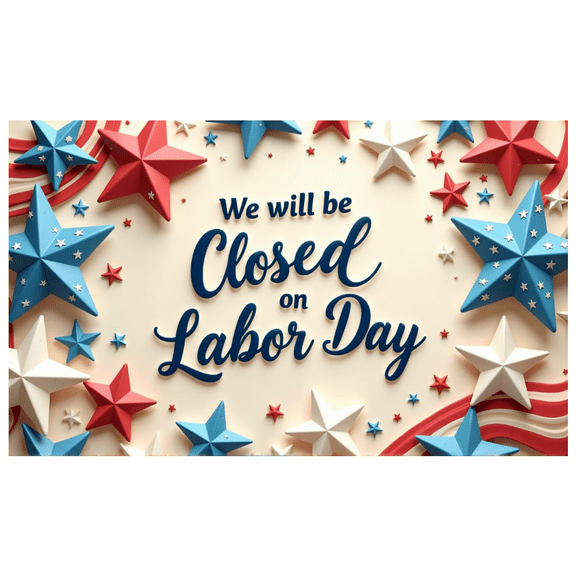 Patriotic Star Design Labor Day Closure Banner for Business Announcements Holiday Decorations Public Notices