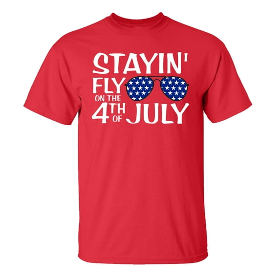 Patriotic Stayin Fly ON The 4TH of July Short Sleeve T-Shirt-Red-Large