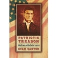 thumbnail image 1 of Patriotic Treason: John Brown and the Soul of America, (Paperback), 1 of 1