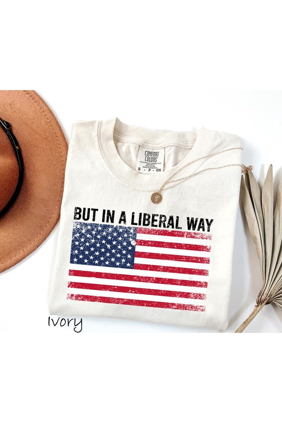 Patriotic but in a Liberal Way Tee, American Flag, Unisex Graphic Tee, 4th of July Gift, Political Statement Shirt, Casual