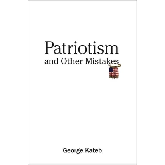 Patriotism and Other Mistakes (Paperback)
