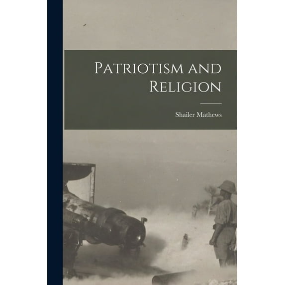 Patriotism and Religion (Paperback)