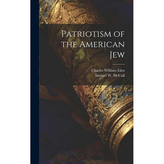 Patriotism of the American Jew (Hardcover)