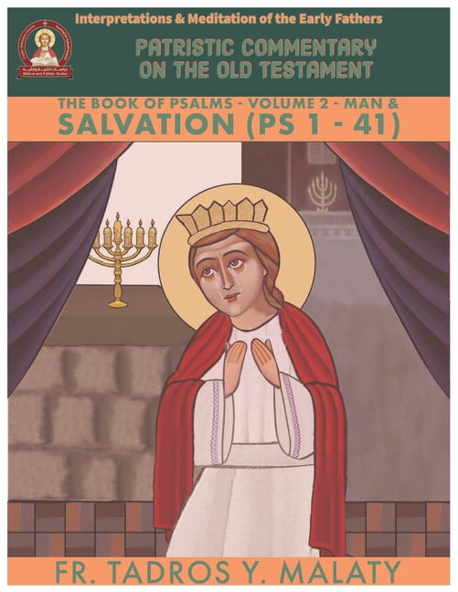 Patristic Commentary on the Old Testamen The Book of Psalms - Volume. 2 Man and Salvation, Book 20, (Paperback)