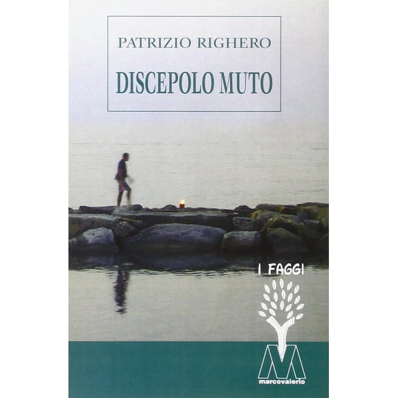 Patrizio Righero Discepolo muto (Paperback)