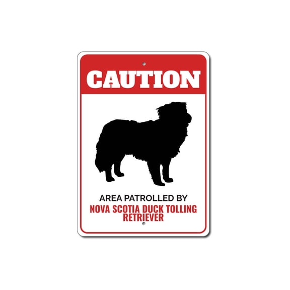 Patrolled By Nova Scotia Duck Tolling Retriever Caution Aluminum Metal Decor Sign - 4x18 inches