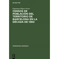 thumbnail image 1 of Patronymica Romanica Censos de PoblaciÃ³n del Territorio de Barcelona En La DÃ©cada de 1360, Book 22, (Hardcover), 1 of 1