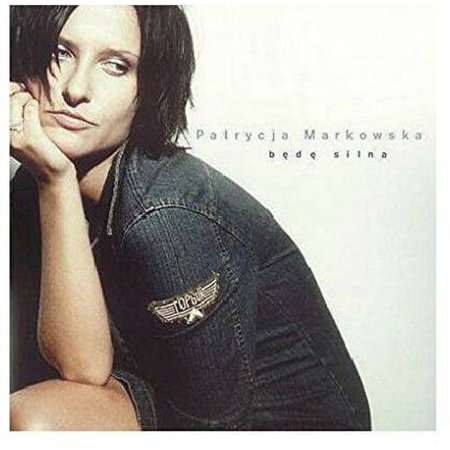 Patrycja Markowska - Bede Silna - CD