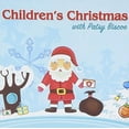 thumbnail image 1 of Patsy Biscoe - Children's Christmas with Patsy Biscoe - CD, 1 of 1