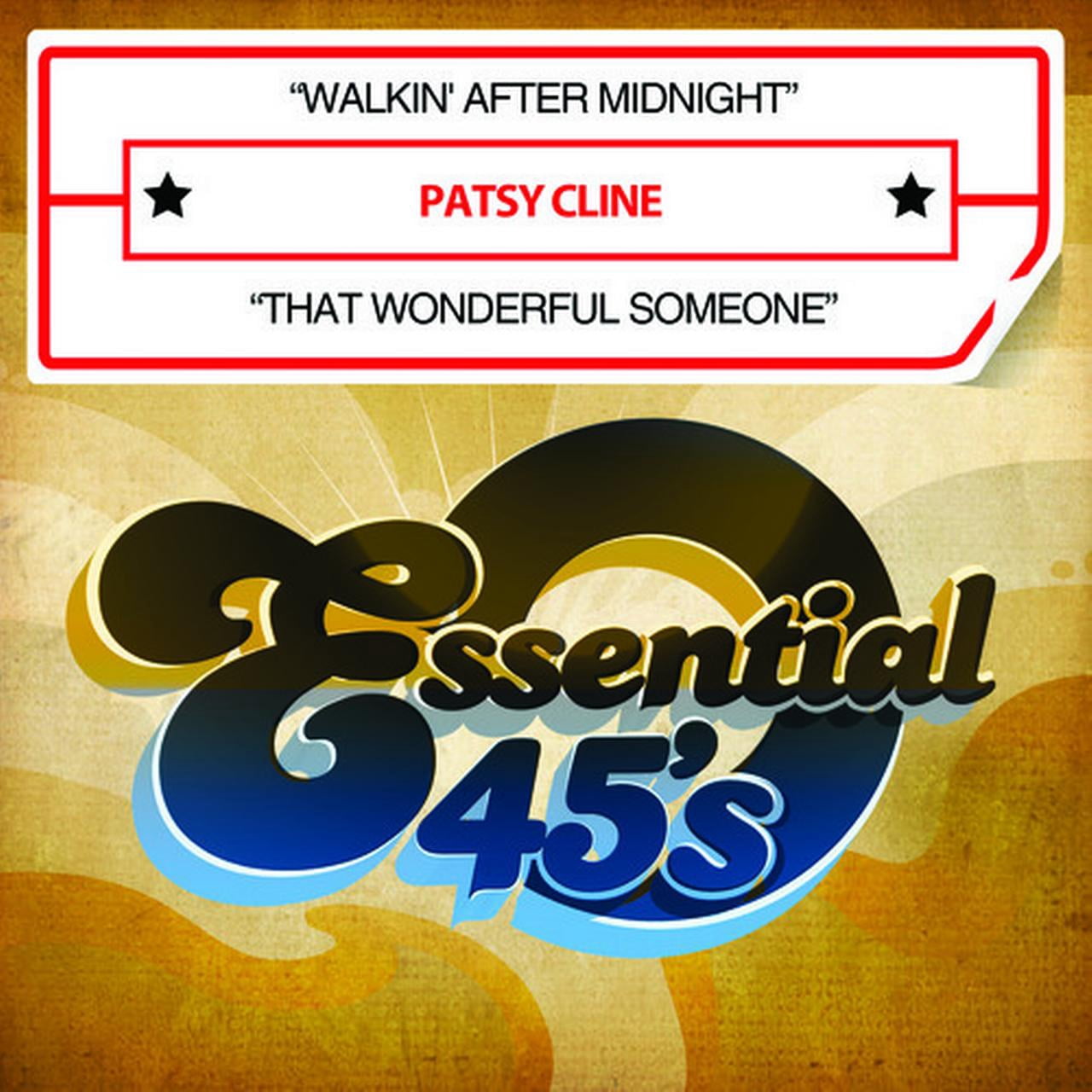 Patsy Cline - Walkin After Midnight / That Wonderful Someone - Music ...