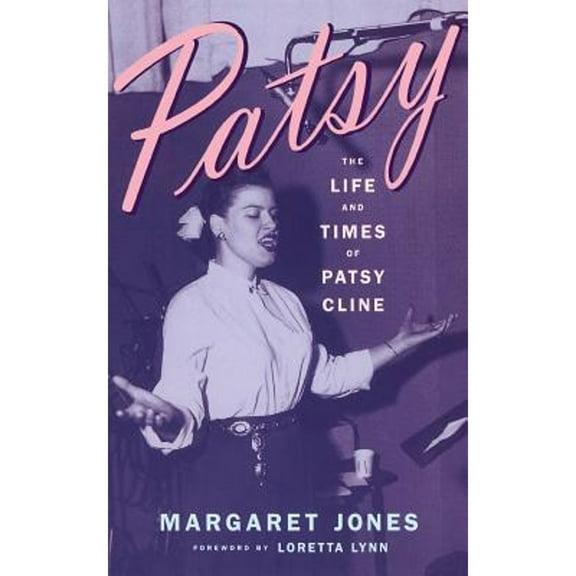 Pre-Owned Patsy: The Life And Times Of Patsy Cline (Paperback) 0306808862 9780306808869