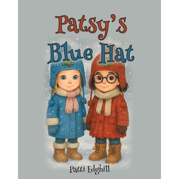 Patsy's Blue Hat, (Paperback)