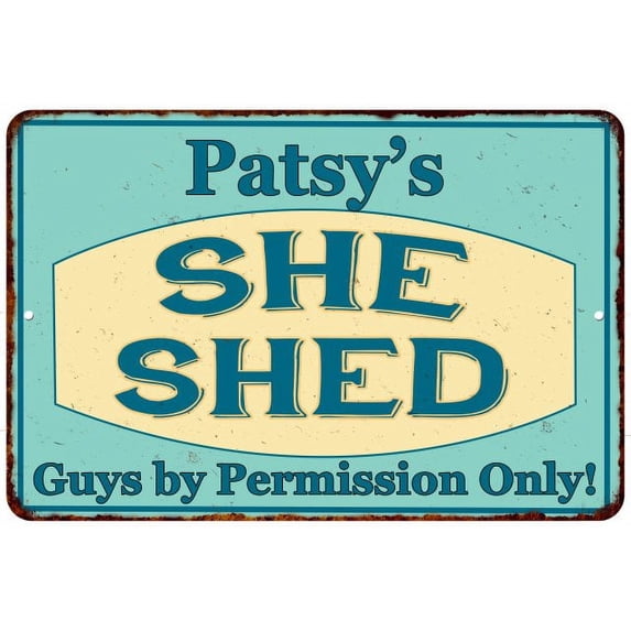 Patsy's SHE SHED Metal Sign Wall Decor Gift 8x12 108120039265