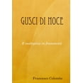 thumbnail image 1 of Gusci di Noce, (Paperback), 1 of 1