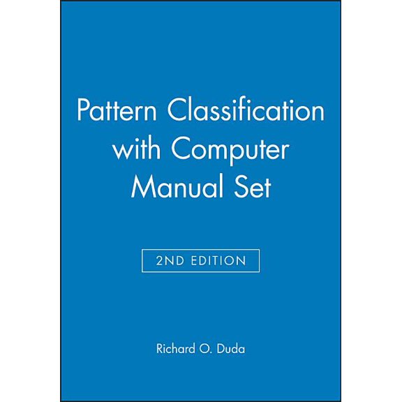 Pattern Classification 2nd Edition with Computer Manual 2nd Edition Set, (Hardcover)