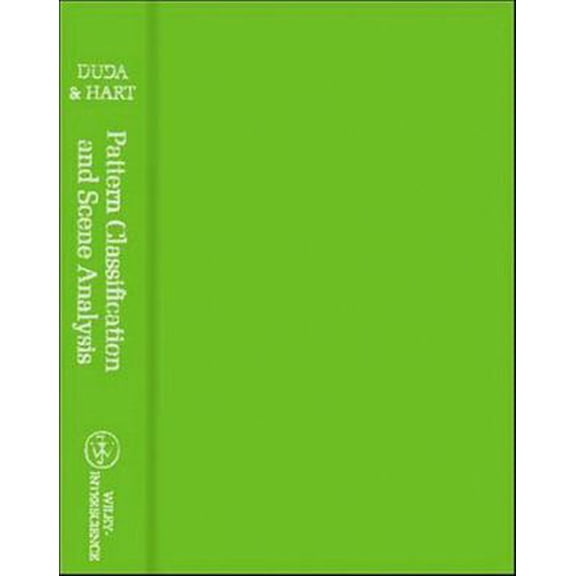 Pre-Owned Pattern Classification and Scene Analysis (Hardcover) 0471223611 9780471223610