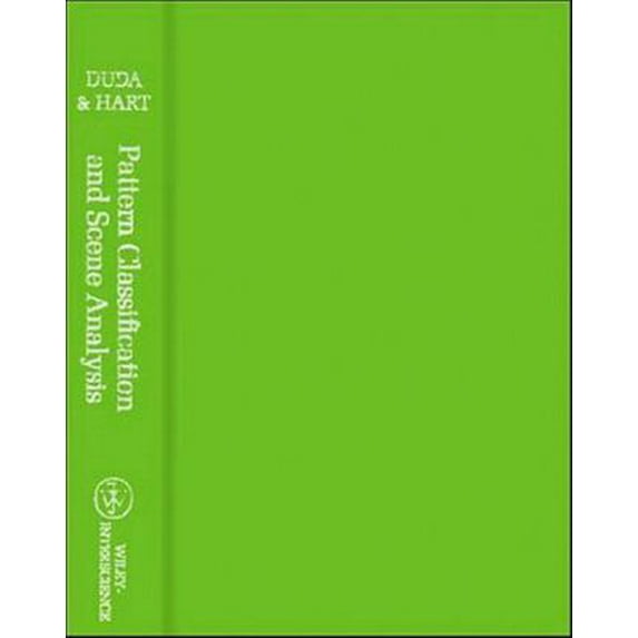 Pre-Owned Pattern Classification and Scene Analysis (Hardcover) 0471223611 9780471223610