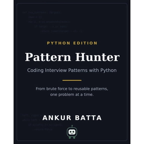 Pattern Hunter - Coding Interview Patterns with Python, (Paperback)