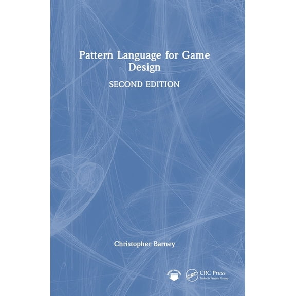 Pattern Language for Game Design, (Hardcover)