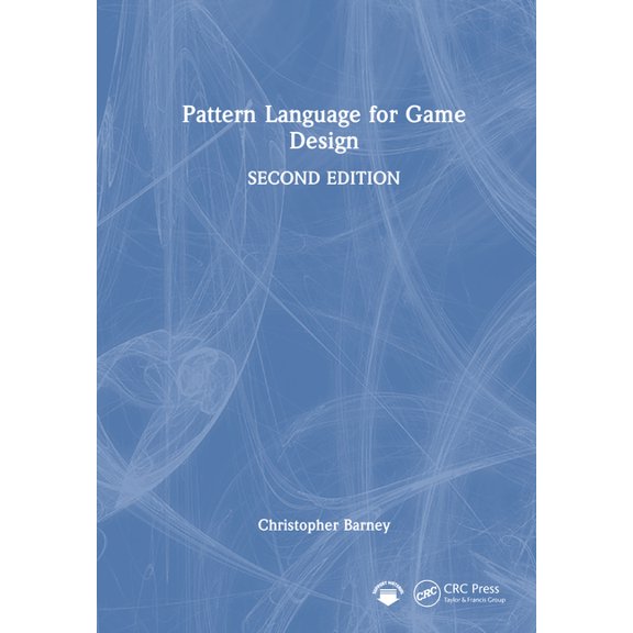Pattern Language for Game Design, (Hardcover)