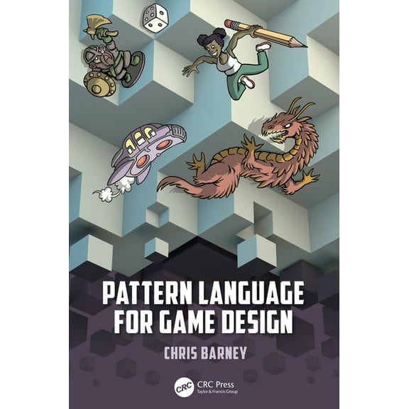 Pattern Language for Game Design, (Hardcover)